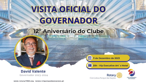 Visita Oficial do Governador e Aniversário do Clube